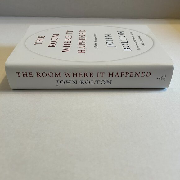 The Room Where It Happened: A White House Memoir by John Bolton (Hardcover) - Picture 6 of 9